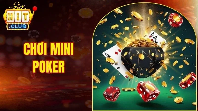 Chơi mini poker